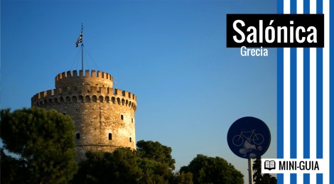 Mini guía de viaje de Salónica